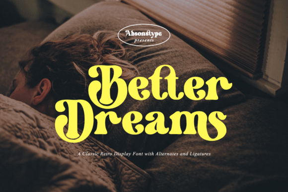 Better Dreams Font for Creative Projects