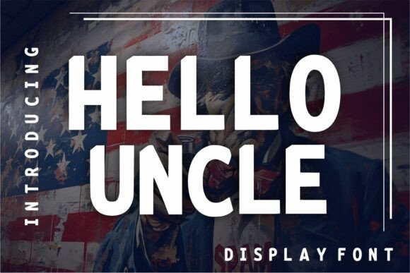 Hello Uncle Font for Creative Projects